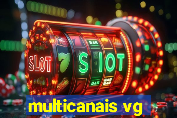 multicanais vg